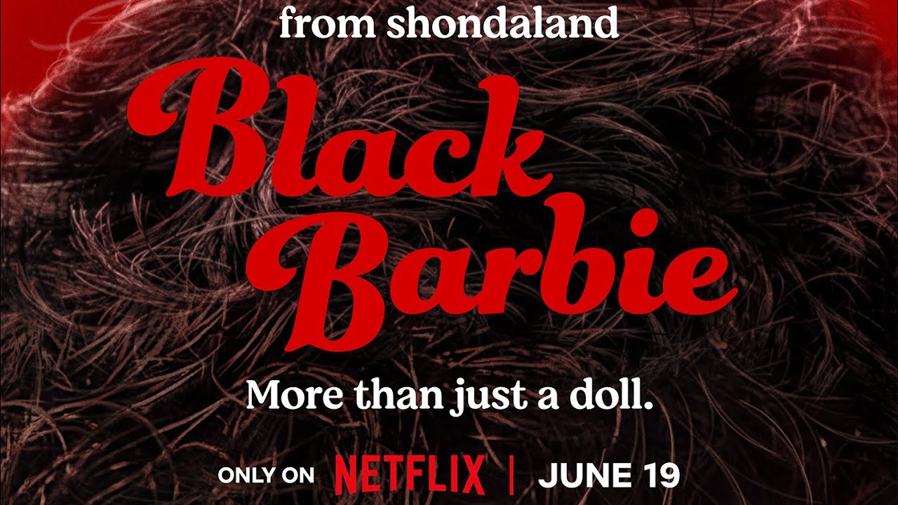 Black Barbie: A Documentary