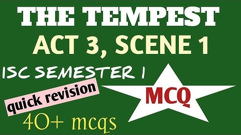 ISC |2023 | MCQ | ENGLISH LITERATURE | THE TEMPEST ACT III , SCENE 1 | MCQ WORKSHEET