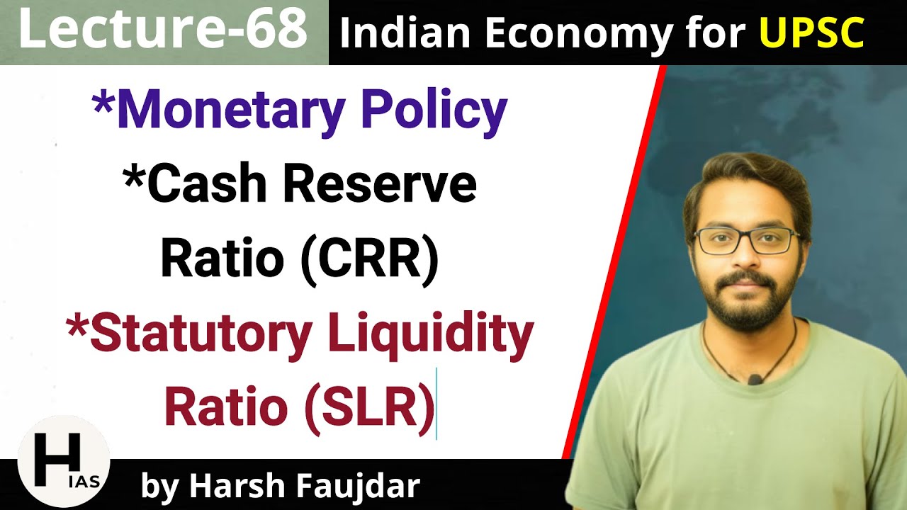Slr Policy Rbi E68- RBI Monetary Policy: CRR & SLR, Incremental CRR | Indian Economy ...