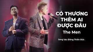 Download Lagu THE MEN OFFICIAL | CÓ THƯƠNG THÊM AI ĐƯỢC ĐÂU (LIVETOUR CẢM XÚC TRỞ LẠI 2025) MP3 Download Lagu THE MEN OFFICIAL | CÓ THƯƠNG THÊM AI ĐƯỢC ĐÂU (LIVETOUR CẢM XÚC TRỞ LẠI 2025) MP3