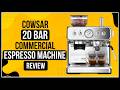 COWSAR 20 Bar Espresso Machine Review