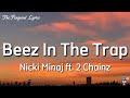 Nicki Minaj Beez In The Trap Lyrics Ft 2 Chainz