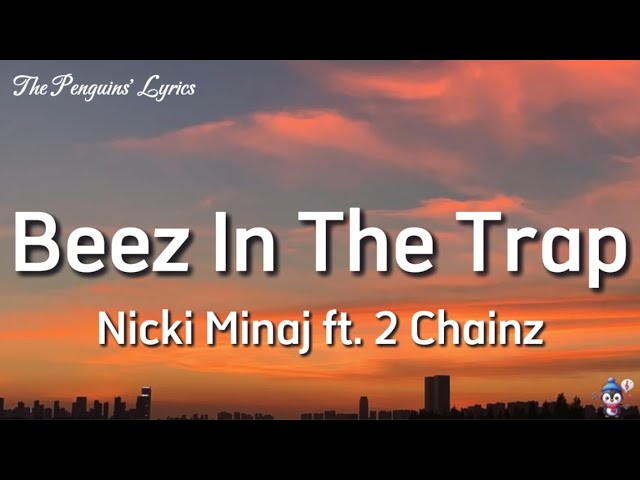 Guarda Nicki Minaj - Beez In The Trap (Lyrics) ft. 2 Chainz su YouTube Guarda Nicki Minaj - Beez In The Trap (Lyrics) ft. 2 Chainz su YouTube