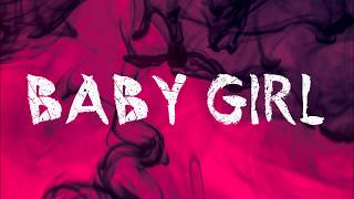 Andie Case - Babygirl (Lyrics) HD
