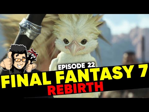 FINAL FANTASY 7 REBIRTH 4K PS5 - EPISODE 22