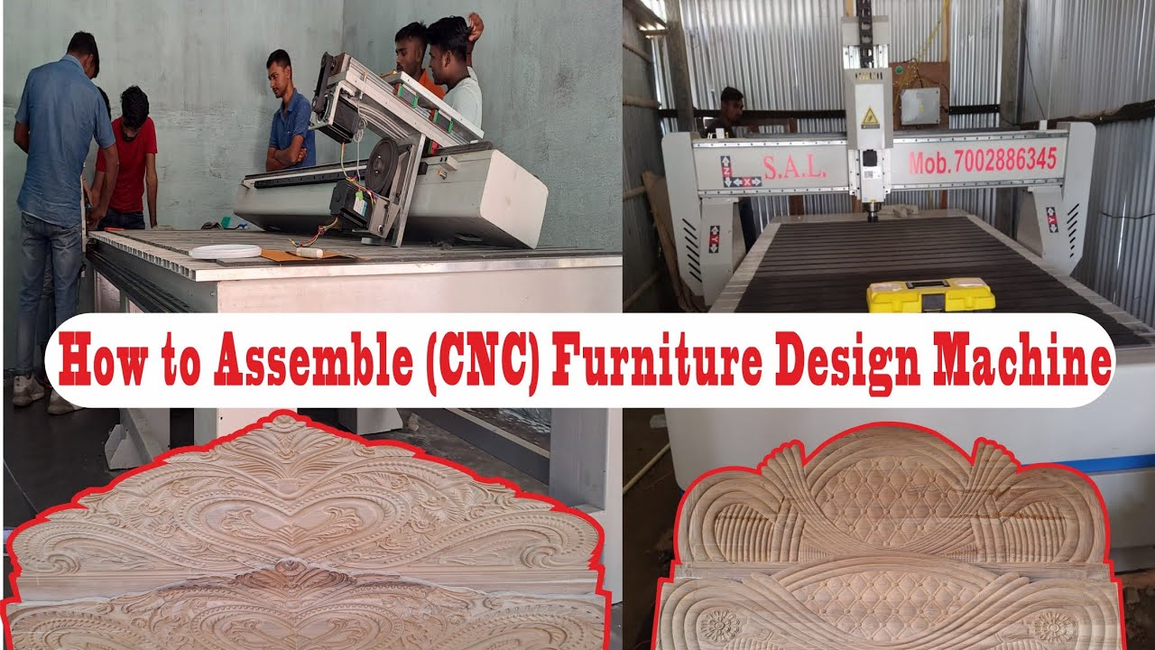 How to Asseble a new ( CNC) FURNITURE Design Machine. YouTube