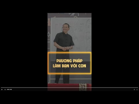 Video Phương pháp làm bạn với con | Ngô Minh Tuấn | CEO High... - youtube