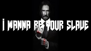 Multifandom - I Wanna Be Your Slave