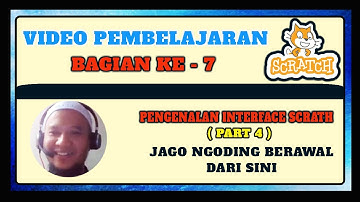 Belajar Coding Dasar Dengan Scratch - Part 7 (Pengenalan Interface Scratch Bagian 4)