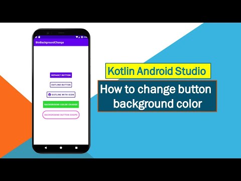 kotlin android studio how to change button background color/how to make button attractive in android