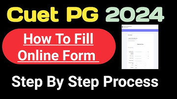 Cuet Pg Application form 2024 | How to Fill Cuet Pg application form 2024 Step By Step Process
