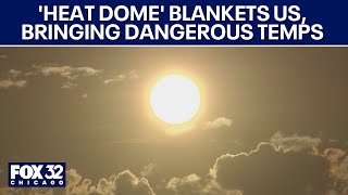 'Heat dome' blankets US, bringing dangerous triple-digit temps
