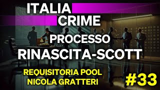 Audio Podcast [►] Processo Rinascita-Scott | 18/05/2023 | Requisitoria Pool di Nicola Gratteri | #33