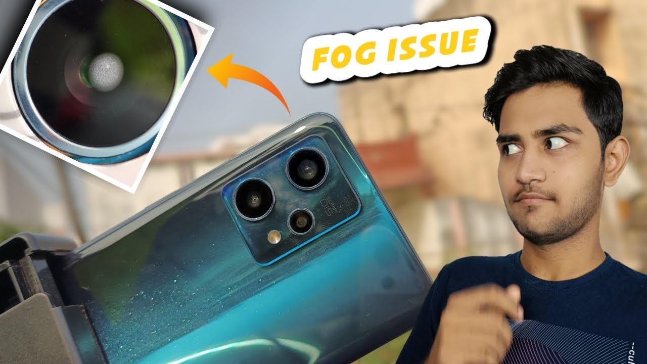 Solve Ho Gaya...😍 Realme 9 Pro Plus Camera FOG ISSUE fixed - Realme 9 pro plus camera problem