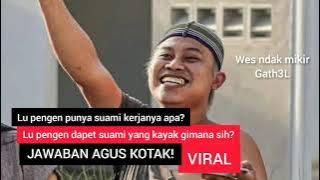 Perkoro Angel jawaban lucu Agus Kotak story wa viral
