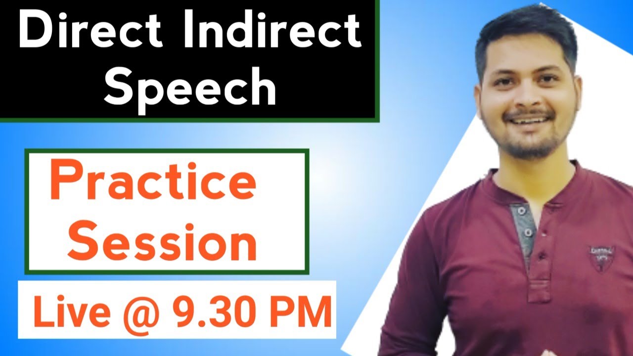 Direct Indirect Speech Rules Tricks Assertive Sentences Practice 