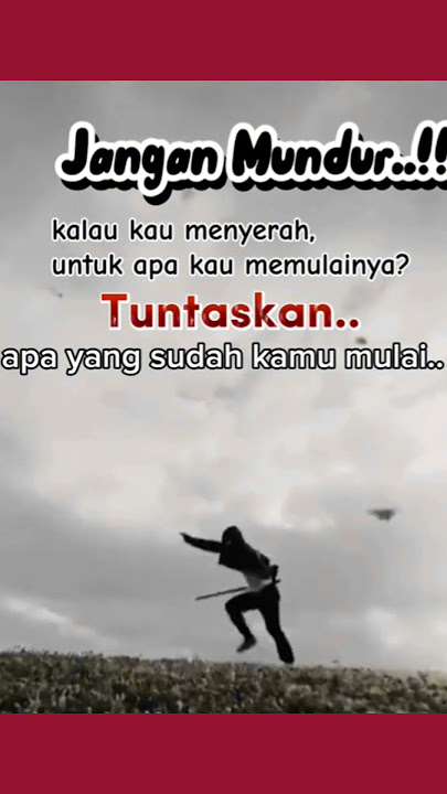 Pantang mundur#videoshort #storywa #fyyyp