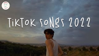 Tiktok songs 2022 ? Best songs latest ~ Tiktok viral hits
