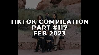 TIKTOK COMPILATION |FEB 2023 | #117