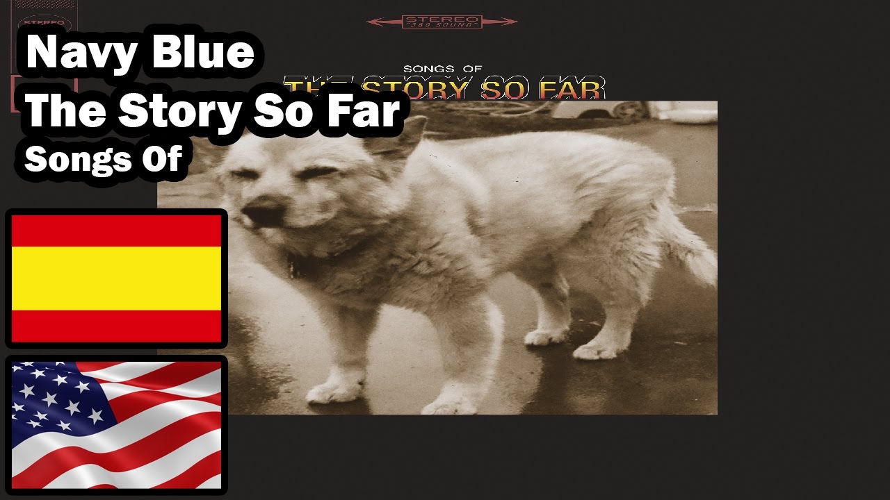 Navy Blue • Songs Of • The Story So Far • Sub. Español/English - YouTube