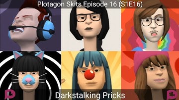 Plotagon Skits - Episode #16: Darkstalking Pricks