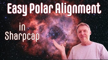 Sharpcap Polar Alignment: The Ultimate Guide