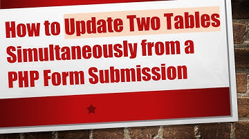 How to Update Two Tables Simultaneously from a PHP Form Submission