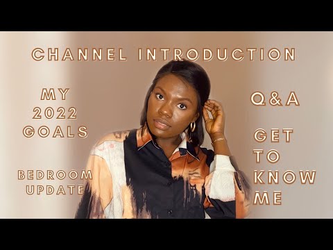 Welcome To My Channel: My 2022 Goals | Get To Know Me | Bedroom Update