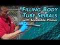 Filling Body Tube Spirals with Sandable Primer