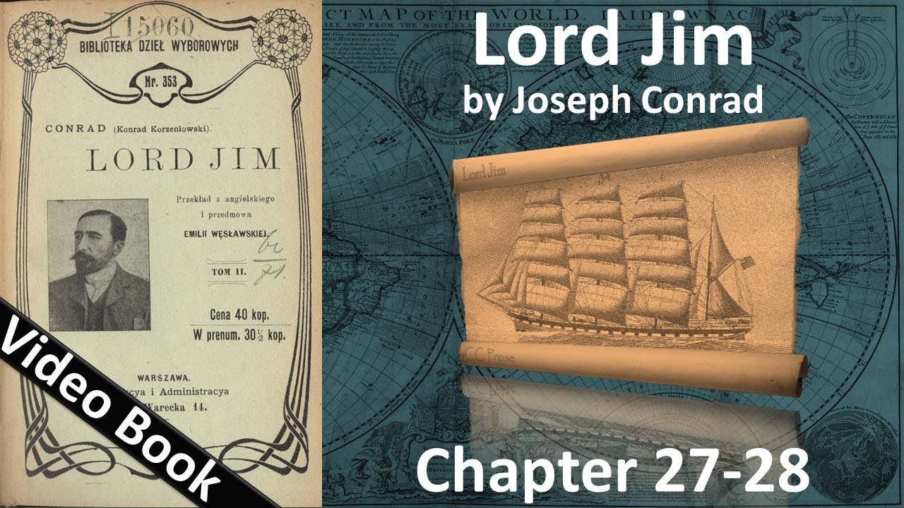 Chapter 27-28 - Lord Jim by Joseph Conrad