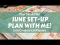 JUNE SET-UP PLAN WITH ME! | Erin Condren LifePlanner | Month View • Dashboard • Notes Pages