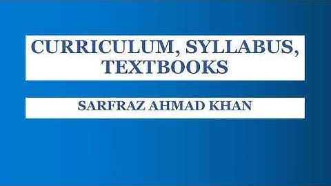 Curriculum, Syllabus & Textbook