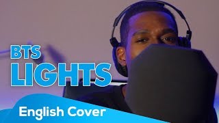 BTS - LIGHTS (English Cover + Lyrics)