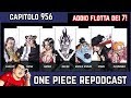 ADDIO FLOTTA DEI SETTE! X-Drake e la task force SWORD!!! - ONE PIECE REPODCAST: Capitolo 956