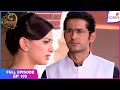 Meri Aashiqui Tum Se Hi | Full Episode Ep. 199 | Ranveer Gets Angry At Ishaani | Colors TV