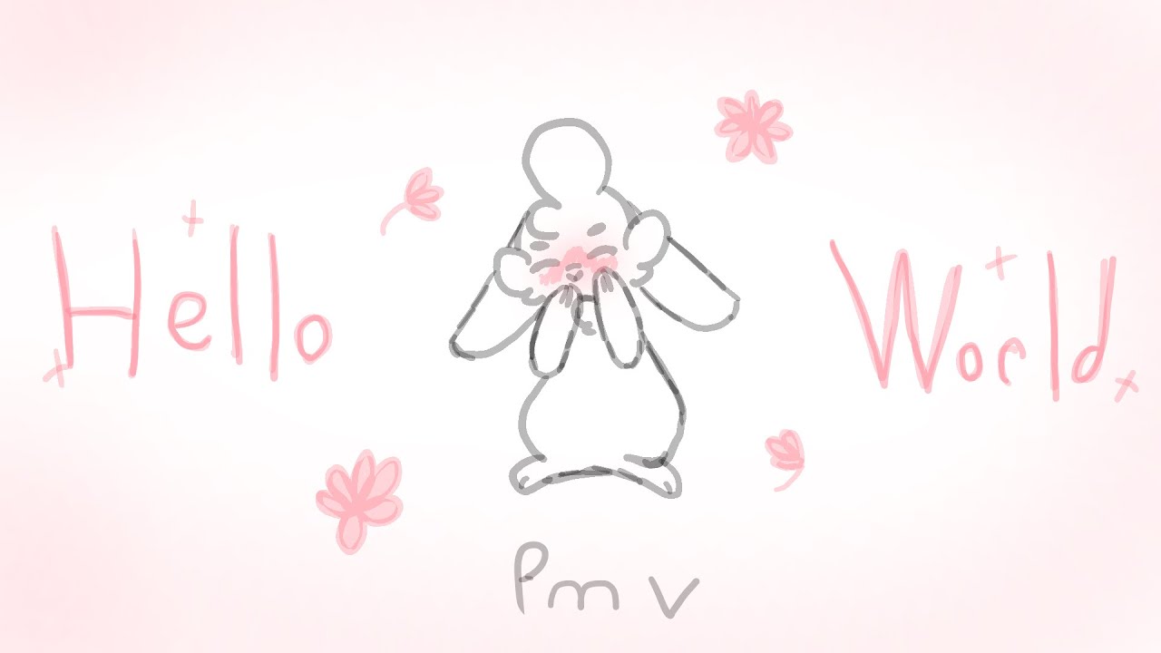 Hello World II Pmv II - YouTube
