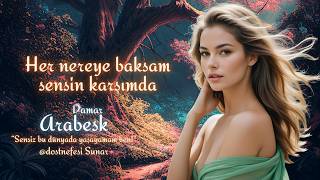 Her Nereye Baksam Sensin Karşımda - Arabesk / Damar Dost Nefesi 2026