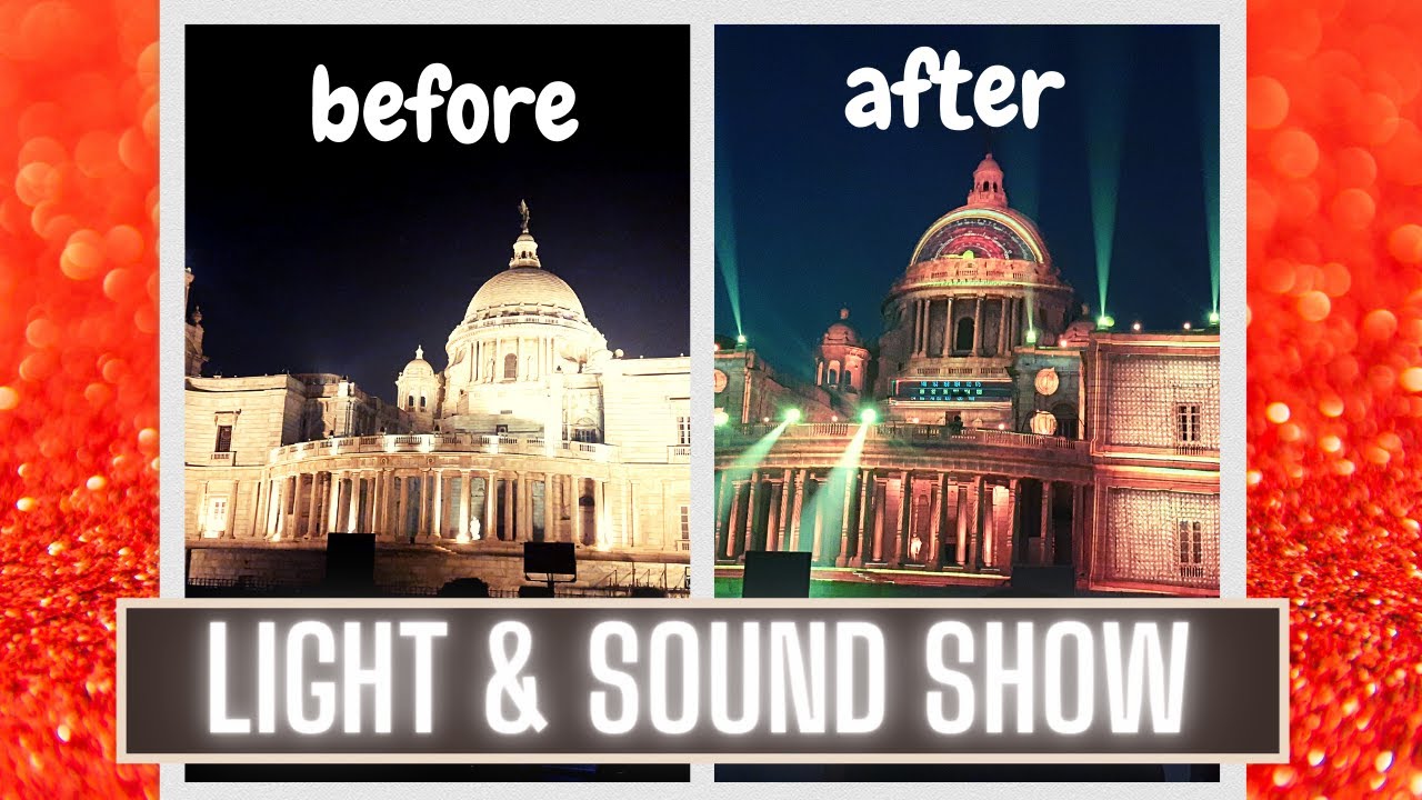 Light and Sound Show | Victoria Memorial | Kolkata | ritzhappyworld