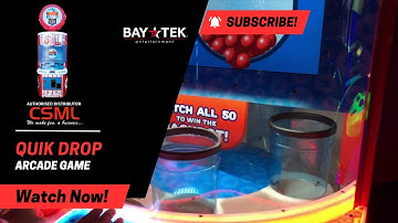 QUIK DROP | BAY TEK ENTERTAINMENT | CSML AUTHORIZED DISTRIBUTOR.
