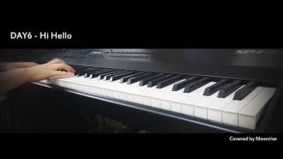 Video thumbnail of "'DAY6 (데이식스) - Hi Hello' Piano Cover"
