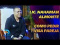 ABOGADO EXPLICA COMO SE CONSIGUE LA VISA DE NOVIO PARA USA - EL DOTOL NASTRA