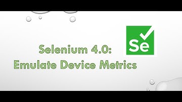 Selenium 4 - New Feature - Emulate Device Metrics