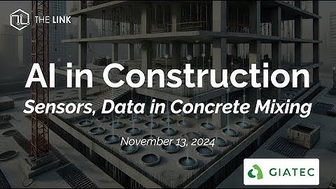 AI in Construction Giatec, Nov 13, 2024