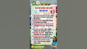 Sau Tuổi 40 Ăn Gì Để Xương Chắc Khỏe Mỗi Ngày | Bí Quyết Dinh Dưỡng | Sức Khỏe & Đời Sống 365