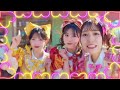 超ときめき♡宣伝部   「どりーむじゃんぼ!」Music Video