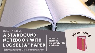 Bookbinding Tutorial | Loose Leaf Notebook featuring the Hemp Leaf Japanese Stab Binding Pattern screenshot 2