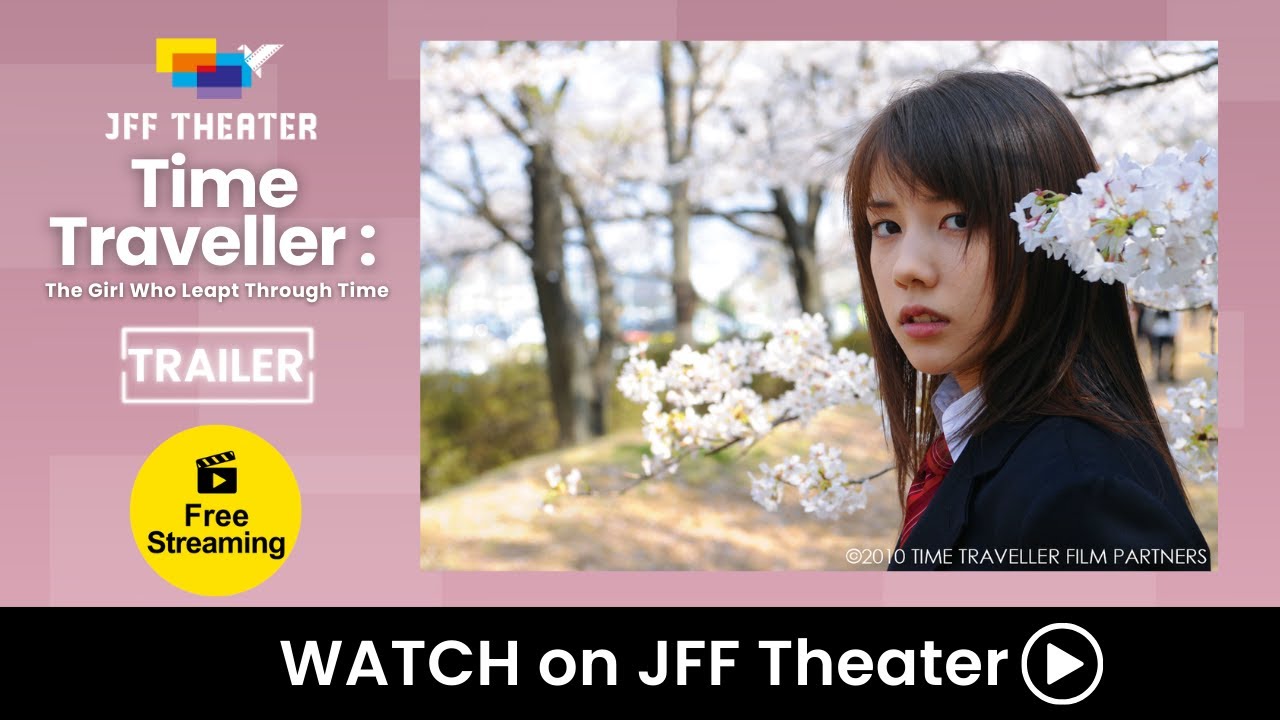 Time Traveller The Girl Who Leapt Through Time Trailer JFF