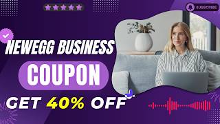Newegg Business Coupon Code (Discount Code) | Get 40% OFF Deal