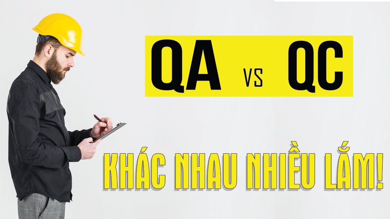 10 SỰ KHÁC NHAU NÊN BIẾT GIỮA QA vs QC khi làm chất lượng - Lalaplus