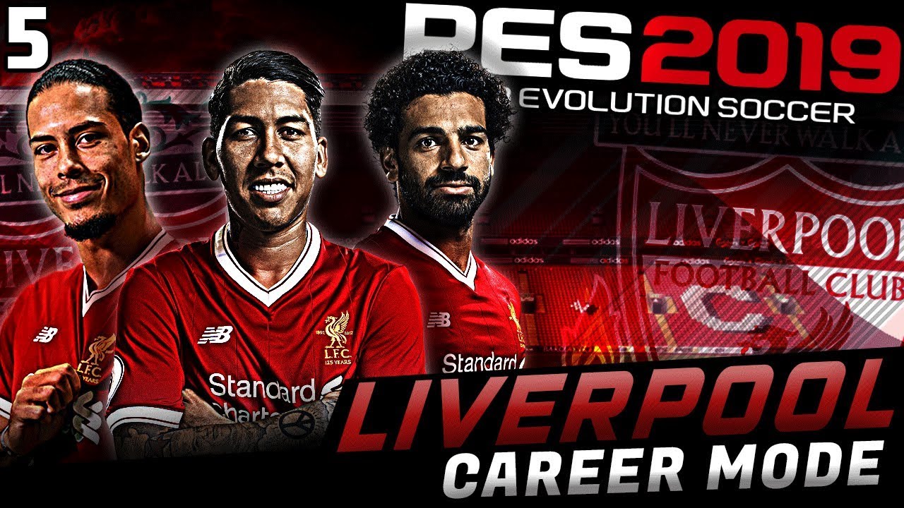PES 2019 LIVERPOOL CAREER MODE #5 | DEADLINE DAY & CHAMPIONS LEAGUE ...